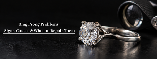 Ring Prong Problems: Signs, Causes &amp; When to Repair Them