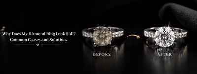 Why Does My Diamond Ring Look Dull? Common Causes and Solutions