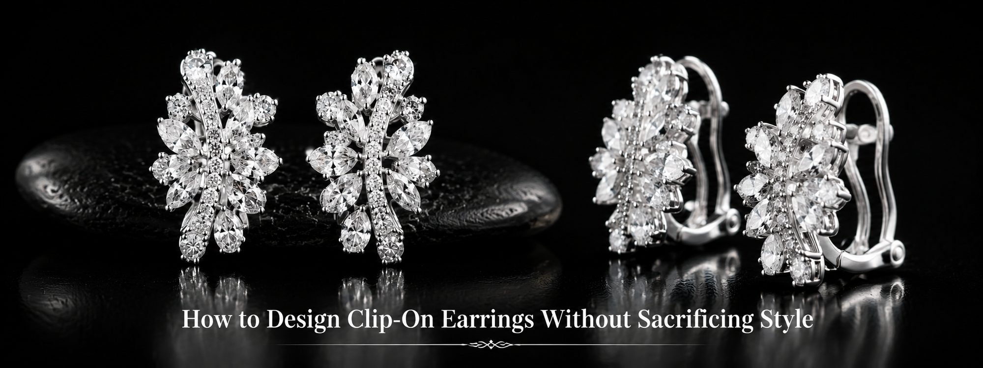 How to Design Clip-On Earrings Without Sacrificing Style