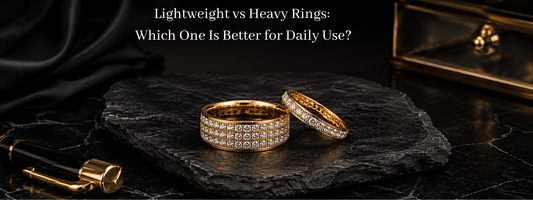 Lightweight vs Heavy Rings: Which One Is Better for Daily Use?