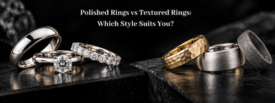 Polished Rings vs Textured Rings: Which Style Suits You?