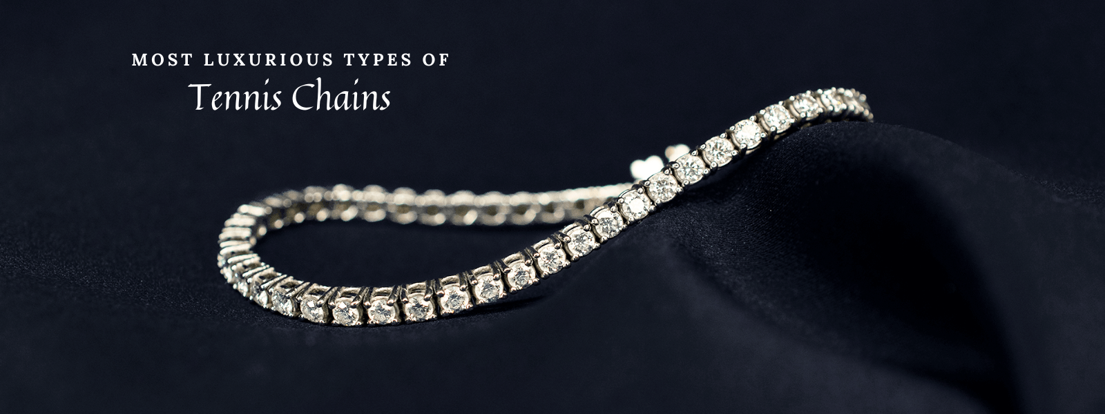 Discover the Most Luxurious Types of Tennis Chains