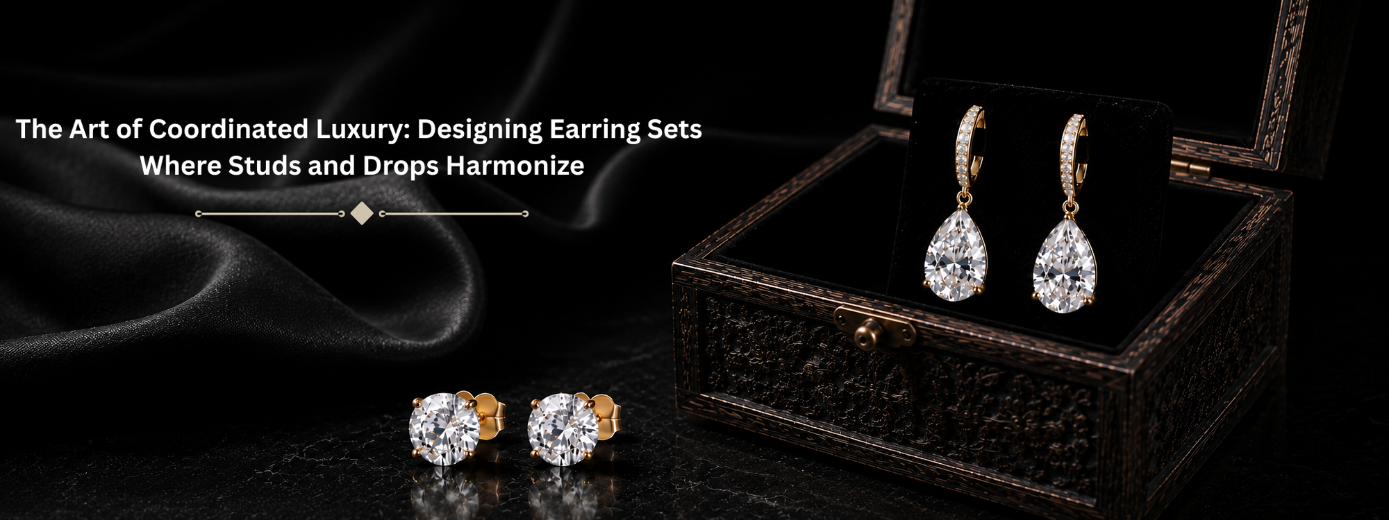 The Art of Coordinated Luxury: Designing Earring Sets Where Studs and Drops Harmonize