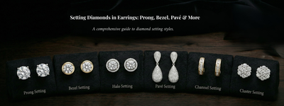 Setting Diamonds in Earrings: Prong, Bezel, Pavé & More