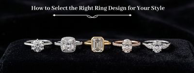 How to Select the Right Ring Design for Your Style